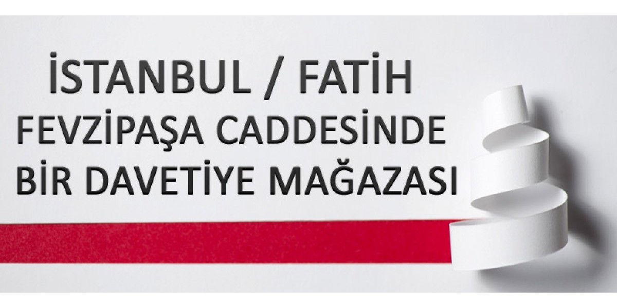 İSTANBUL / FATİH FEVZİPAŞA CADDESİNDE BİR DAVETİYE MAĞAZASI